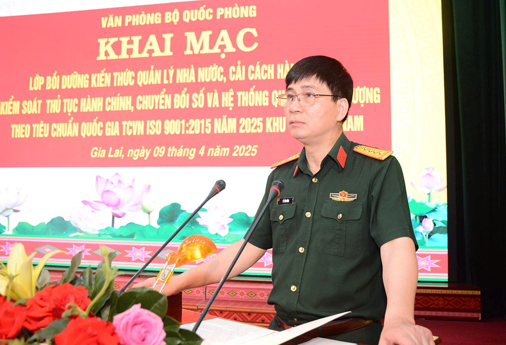 Bộ Quốc phòng tổ chức lớp bồi dưỡng kiến thức quản lý nhà nước, cải cách hành chính, chuyển đổi số và quản lý chất lượng theo tiêu chuẩn quốc gia ISO 9001:2015